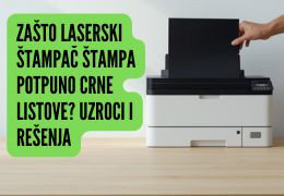 Zašto laserski štampač štampa potpuno crne listove? Uzroci i rešenja