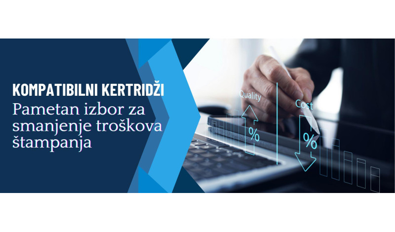 Kompatibilni kertridzi: pametan izbor za smanjenje troskova stampanja